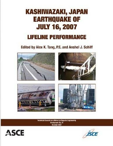 Kashiwazaki, Japan, Earthquake of July 16, 2007: Lifeline Performance