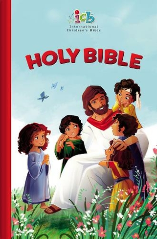 ICB, Holy Bible, Hardcover: International Children's Bible
