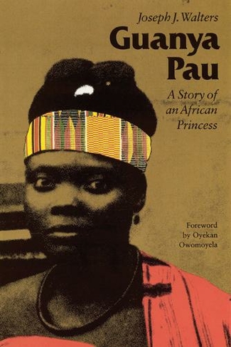 Guanya Pau: A Story of an African Princess