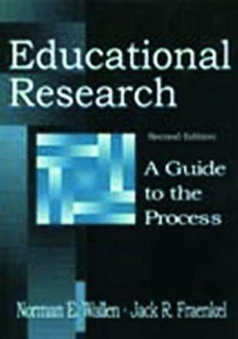 Educational Research: A Guide To the Process (2nd edition)