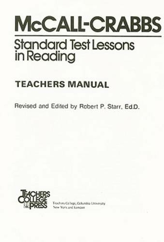 McCall-Crabbs Standard Test Lessons in Reading, Teachers Manual/Answer Key: (3rd Revised edition)