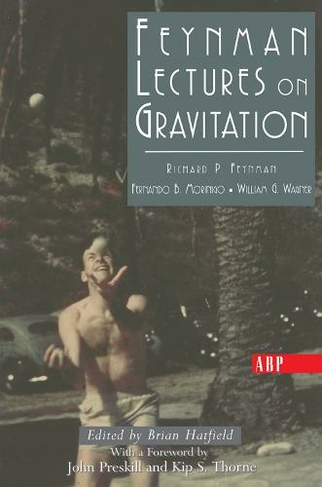 Feynman Lectures On Gravitation: (Frontiers in Physics)