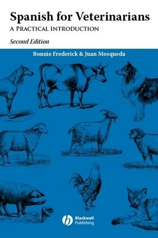 Spanish for Veterinarians: A Practical Introduction (2nd edition)