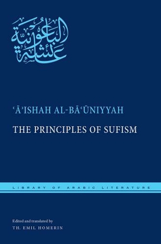 The Principles of Sufism: (Library of Arabic Literature)