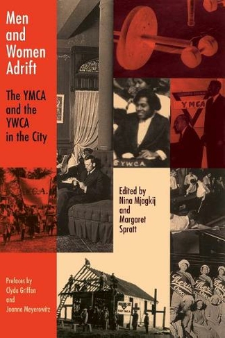 Men and Women Adrift: The YMCA and the YWCA in the City