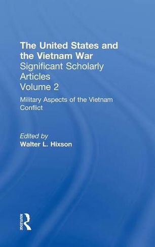 The Vietnam War: Military Strategy and Escalation