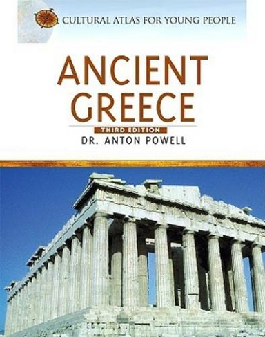 Ancient Greece: (Cultural Atlas for Young People 3rd Revised edition)