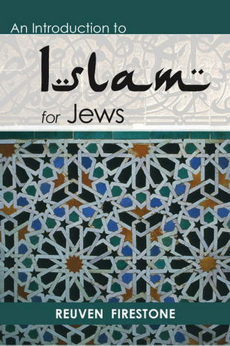 An Introduction to Islam for Jews