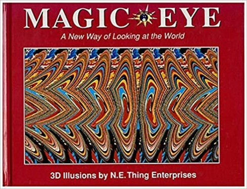 Magic Eye: A New Way of Looking at the World: (Magic Eye 1)