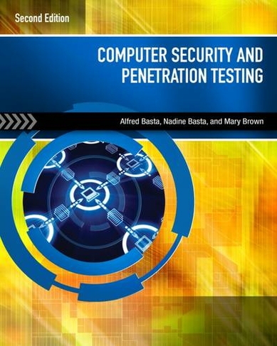 Computer Security and Penetration Testing: (2nd edition)
