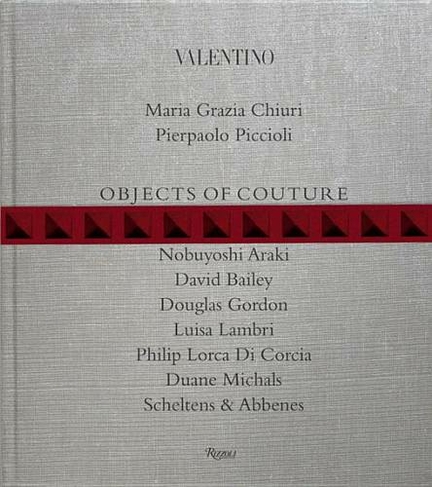 Valentino: Objects of Couture