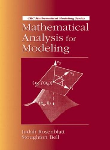 Mathematical Analysis for Modeling: (Mathematical Modeling)