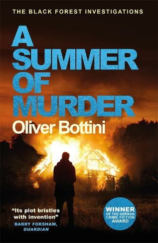 A Summer of Murder: A Black Forest Investigation II (The Black Forest Investigations)