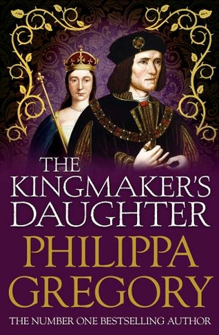 The Kingmaker's Daughter: Cousins' War 4 (COUSINS' WAR)
