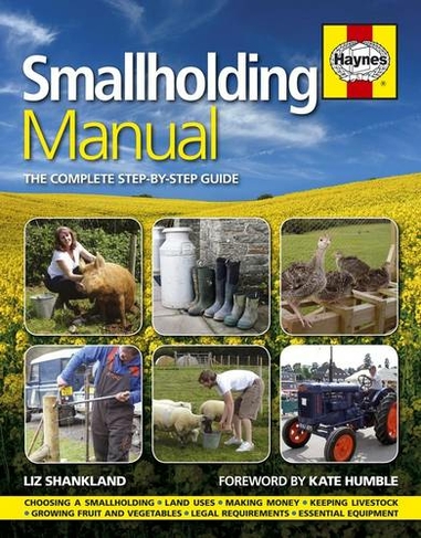 Smallholding Manual: The complete step-by-step guide
