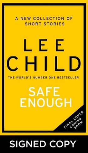 Safe Enough: And Other Stories (Signed Edition)