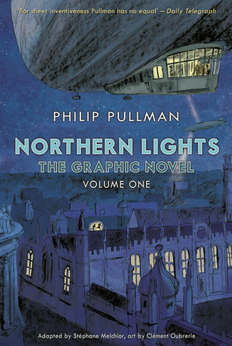 Northern Lights - The Graphic Novel Volume 1: (His Dark Materials)