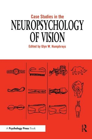 Case Studies in the Neuropsychology of Vision