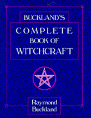 Complete Book of Witchcraft: (Revised edition)