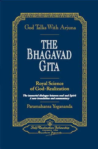 God Talks with Arjuna: The Bhagavad Gita (2nd Revised edition)