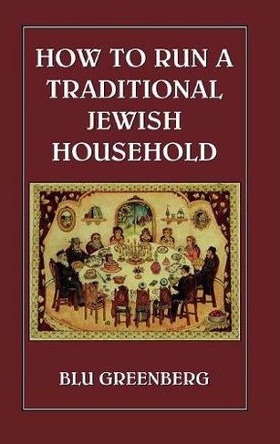 How to Run a Traditional Jewish Household