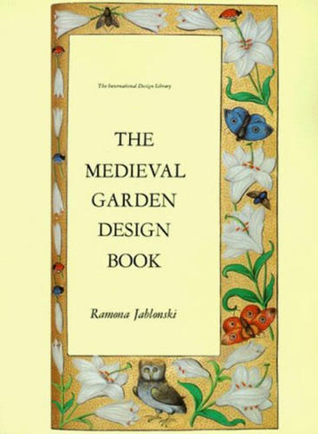 Medieval Garden Design Book
