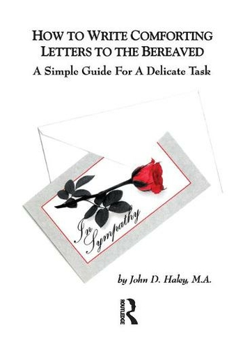 How to Write Comforting Letters to the Bereaved: A Simple Guide for a Delicate Task