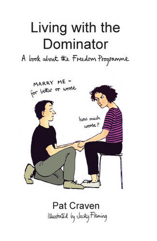 Living with the Dominator: A Book About the Freedom Programme