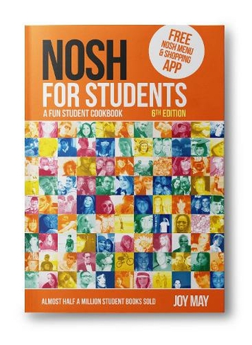 NOSH NOSH for Students: A Fun Student Cookbook - Photo with Every Recipe (NOSH 6th New edition)