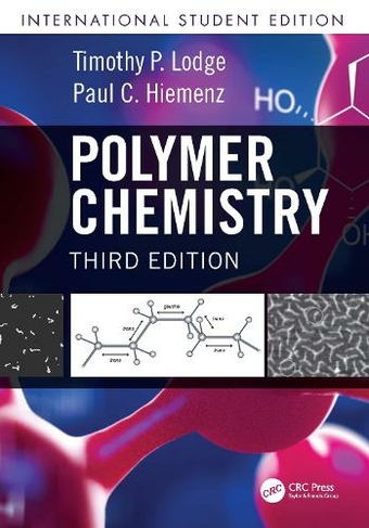 Polymer Chemistry: (3rd edition)
