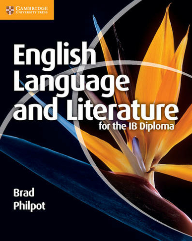 English Language and Literature for the IB Diploma: (IB Diploma)