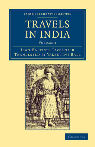 Travels in India: (Travels in India 2 volume Set Volume 1)