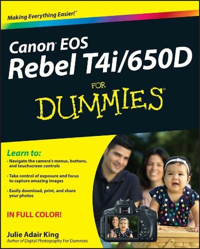 Canon EOS Rebel T4i/650D For Dummies