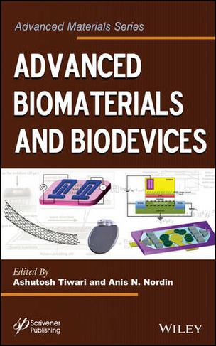 Advanced Biomaterials and Biodevices: (Advanced Material Series)