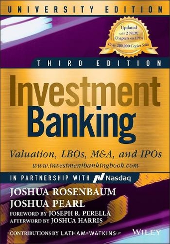 Investment Banking: Valuation, LBOs, M&A, and IPOs, University Edition (Wiley Finance 3rd edition)