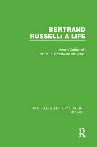 Bertrand Russell: A Life: (Routledge Library Editions: Russell)