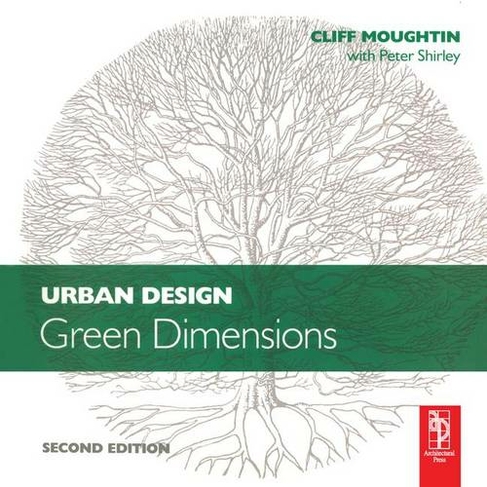 Urban Design: Green Dimensions: (2nd edition)