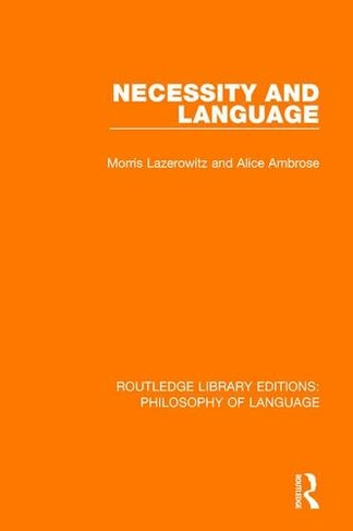 Necessity and Language: (Routledge Library Editions: Philosophy of Language)