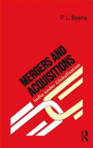 Mergers and Acquisitions: India under Globalisation