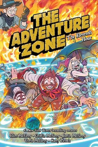 The Adventure Zone: The Eleventh Hour: (The Adventure Zone)
