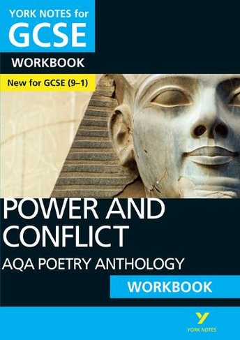 AQA Poetry Anthology - Power and Conflict: York Notes for GCSE Workbook everything you need to catch up, study and prepare for and 2023 and 2024 exams and assessments: (York Notes)