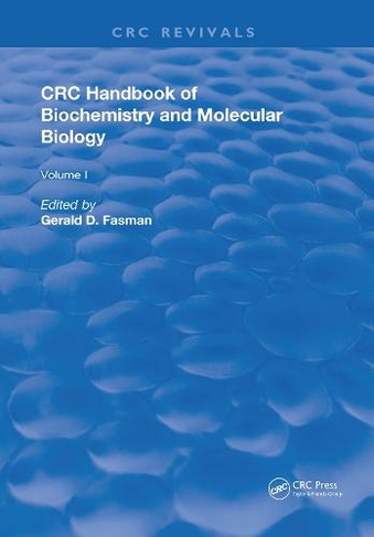 Handbook of Biochemistry: Section D Physical Chemical Data, Volume I (3rd edition)
