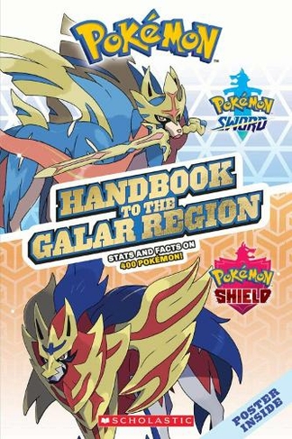 Handbook to the Galar Region: (Pokemon)