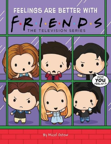 Friends Picture Book #3: Feelings are Better With Friends: (Friends)