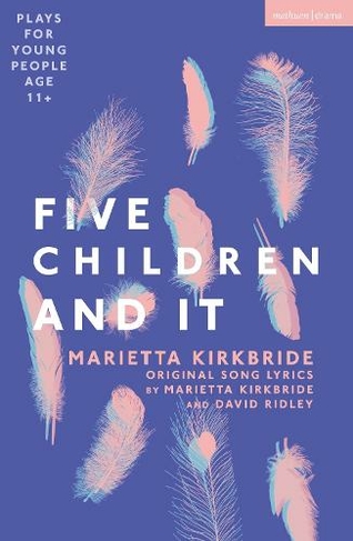 Five Children and It: (Plays for Young People)