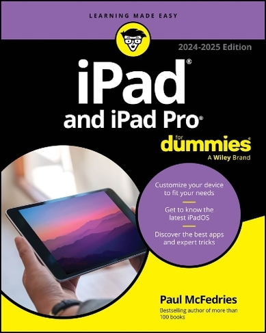 iPad and iPad Pro For Dummies: (2024-2025 Edition)
