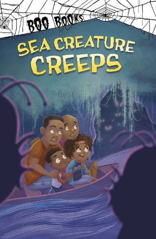 Sea Creature Creeps: (Boo Books)