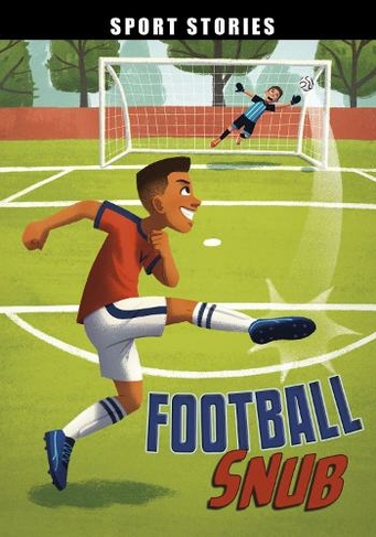 Football Snub: (Sport Stories)
