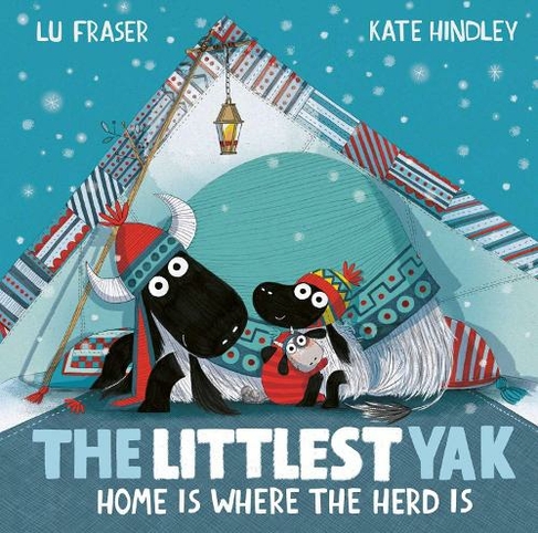 The Littlest Yak: Home Is Where the Herd Is: (The Littlest Yak)