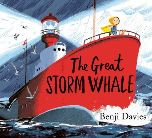 The Great Storm Whale: (Storm Whale)